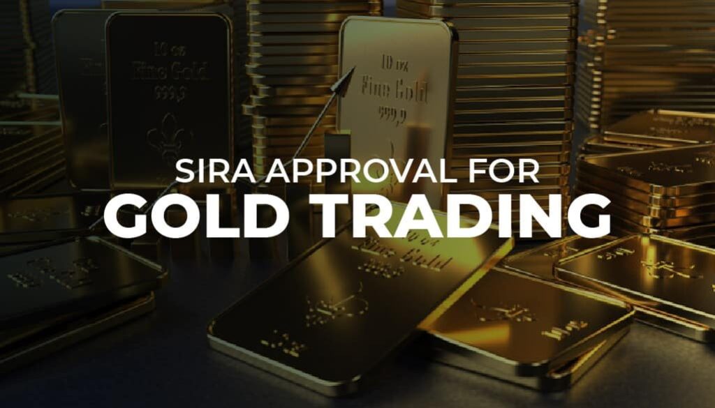 sira approval for gold trading
